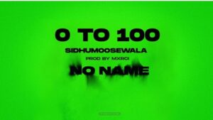 0-To-100 Lyrics – Sidhu Moose Wala thumbnail